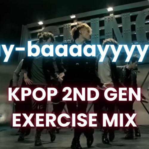 Mix 41 - Gen 2 Golden Age KPOP Exercise Mix 2 - Girls' Generation, DBSK, KARA, T-ARA, Super Junior