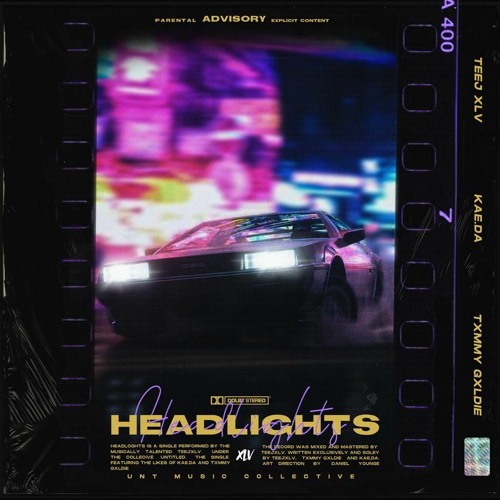 Headlights (Teej XLV ft. Kae.da & Txmmy Gxldie)