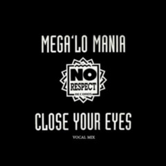 CLOSE YOUR EYES #FREEDOWNLOAD -SAMPLE