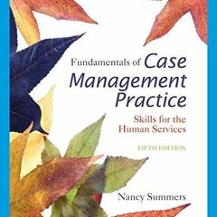 Audiobook Fundamentals of Case Management Practice: Skills for the Human