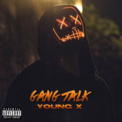 Young X ft Xrhonic Maze & Jaydakid - Gang Talk
