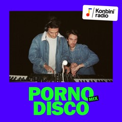 Good Vibes Only Mix : Porno Disco