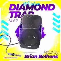 Brian Belhens - Diamond Trap Vol2