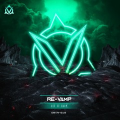 Re-Vamp - Let It Slip