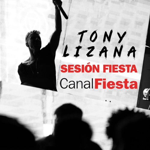 Tony Lizana - Sesion Fiesta 2024 SEP 08 (Canal fiesta radio 2024)