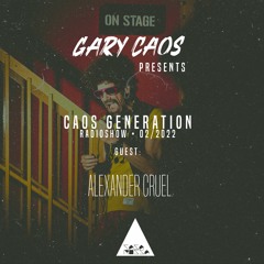 HOUSE MIX Caos Generation 02 2022 Guest . Alexander Cruel