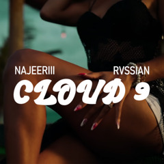 Najeeriii, Rvssian - CLOUD 9 (Story Book Riddim)