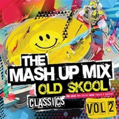 the mash up mix old skool classics vol 2