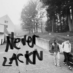 Never lacking (ft. notarappa)