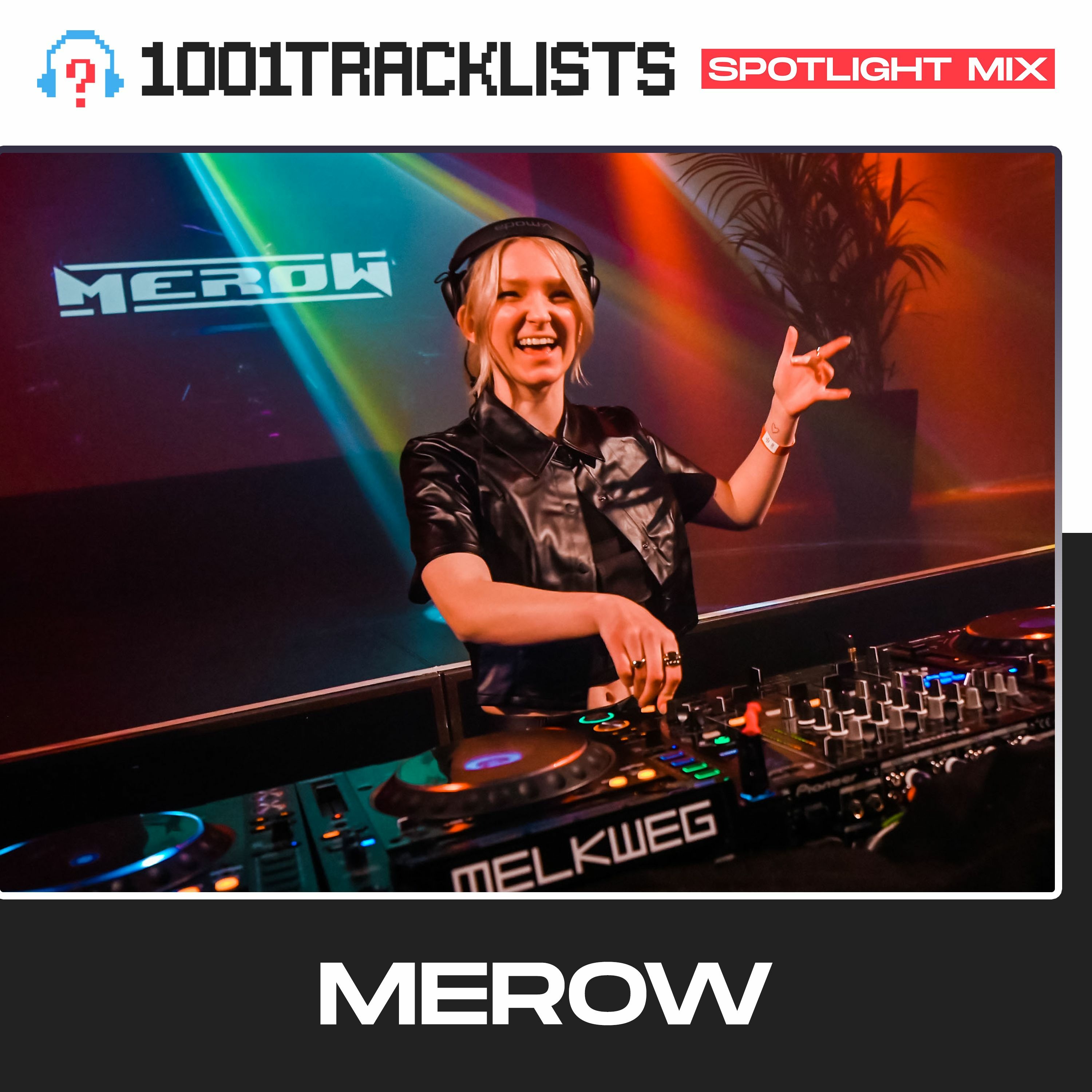 Merow - 1001Tracklists ‘Future Of Dance’ Spotlight Mix [Studio Live Set, Clickt Studio, Utrecht] episode artwork