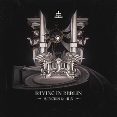 Sancris, ALX - Raving In Berlin