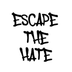 ESCAPE THE HATE (DEMO)