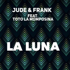 Jude & Frank - La Luna ( ThiagoF Drums Rework )