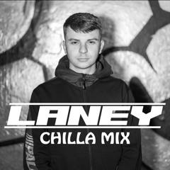 LANEY - CHILLA MIX