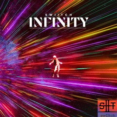 Infinity - swIItch