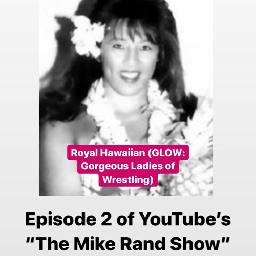 Mike Rand Stream episode The Mike Rand Show (S1 E2) Episode 2: Royal Hawaiian ...
