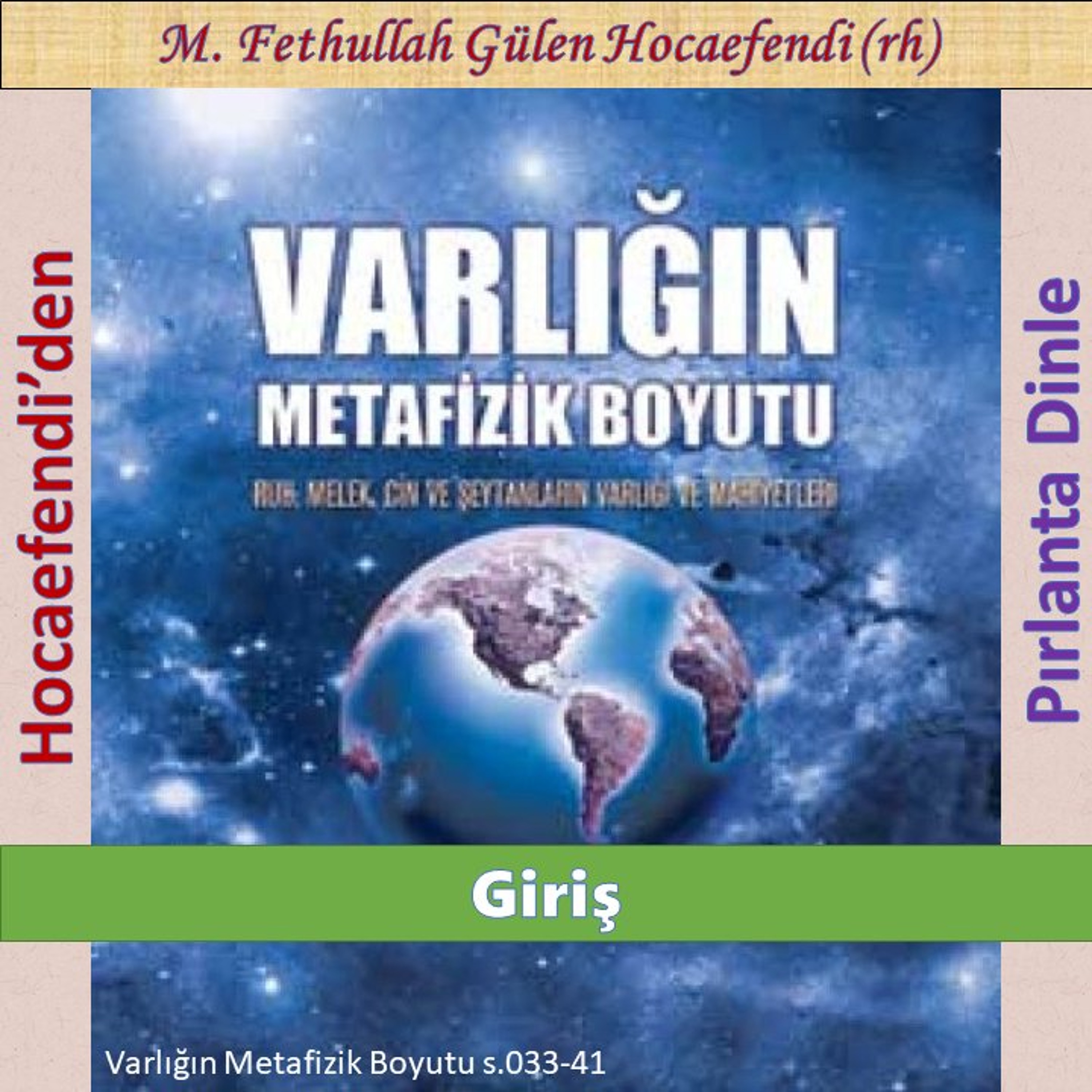 Varlığın Metafizik Boyutu s.033-41 (Hocaefendi’den Pırlanta Dinle) - M. Fethullah Gülen Hocaefendi (rh) episode artwork