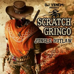 Scratch Gringo - Jungle Outlaw