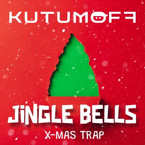Jingle Bells (X-Mas Trap)