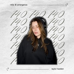 140s @ Emergence