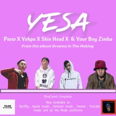 YESA - Peew X Yokpo X T Rap & Yourboy Zimba [ beat prod. Samphela ]