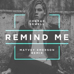 Remind Me (Matvey Emerson Remix)