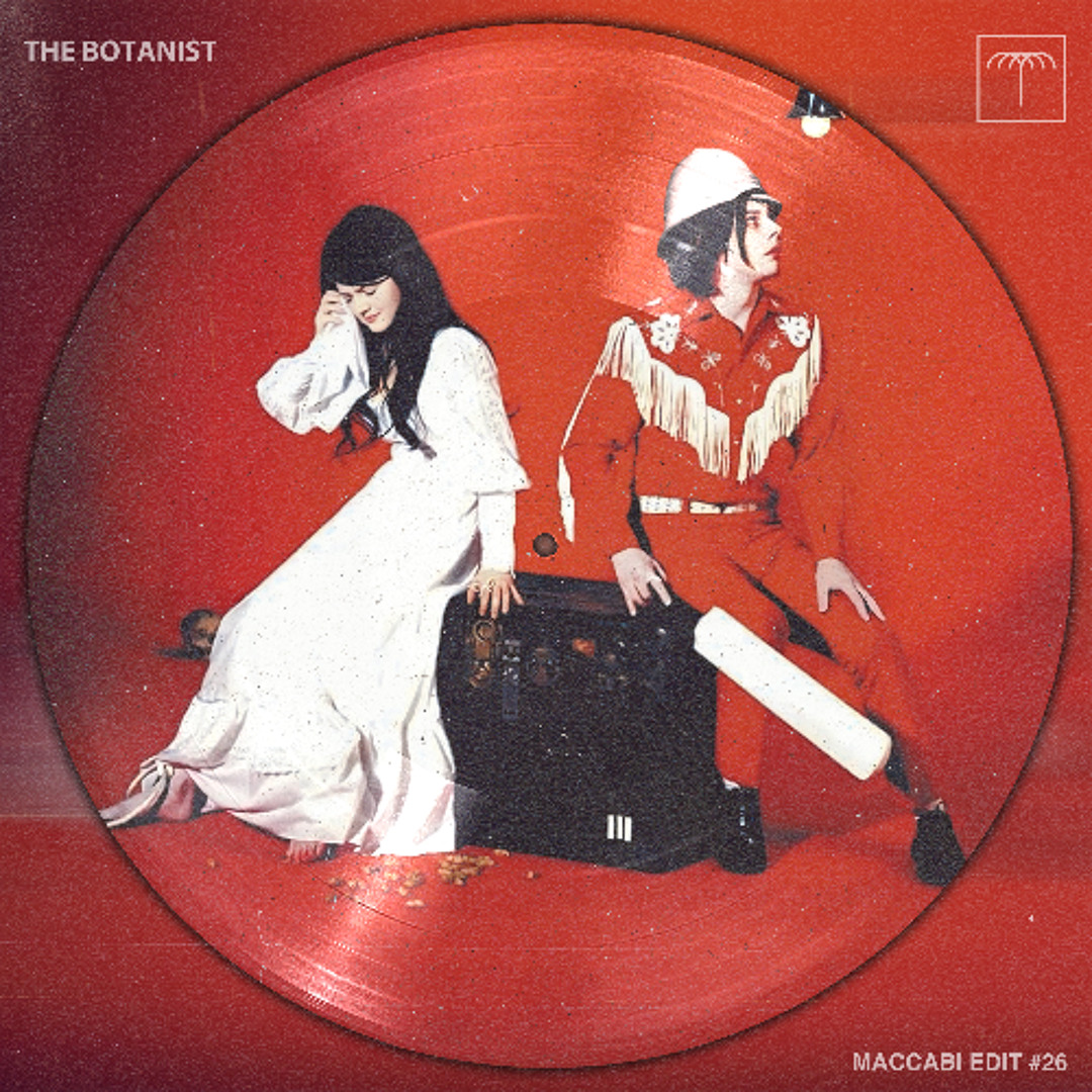 Stream The White Stripes - Seven Nation Army (The Botanist Maccabi