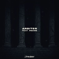 Arbiter (feat. PAV4N)