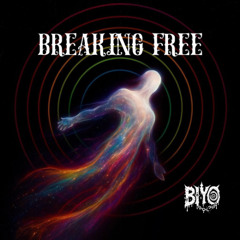 BREAKING FREE
