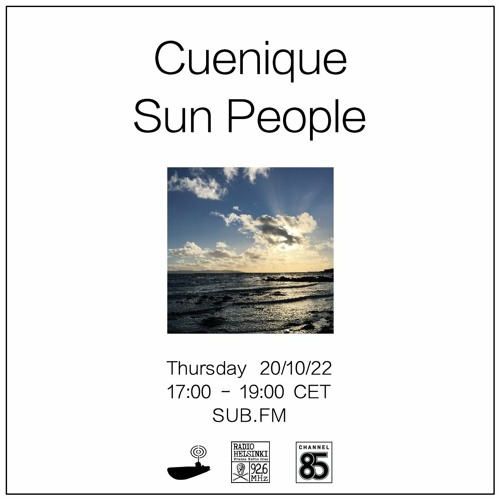 Cuenique // Sun People - 20/10/22 - SUB FM