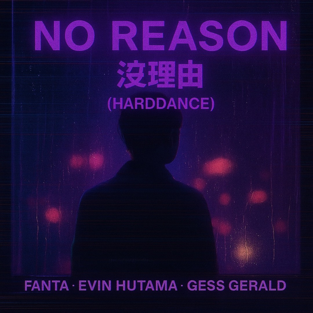 Stream No Reason - Mei You Li You (Fanta - Gess - Evin Hutama Edit).mp3 ...