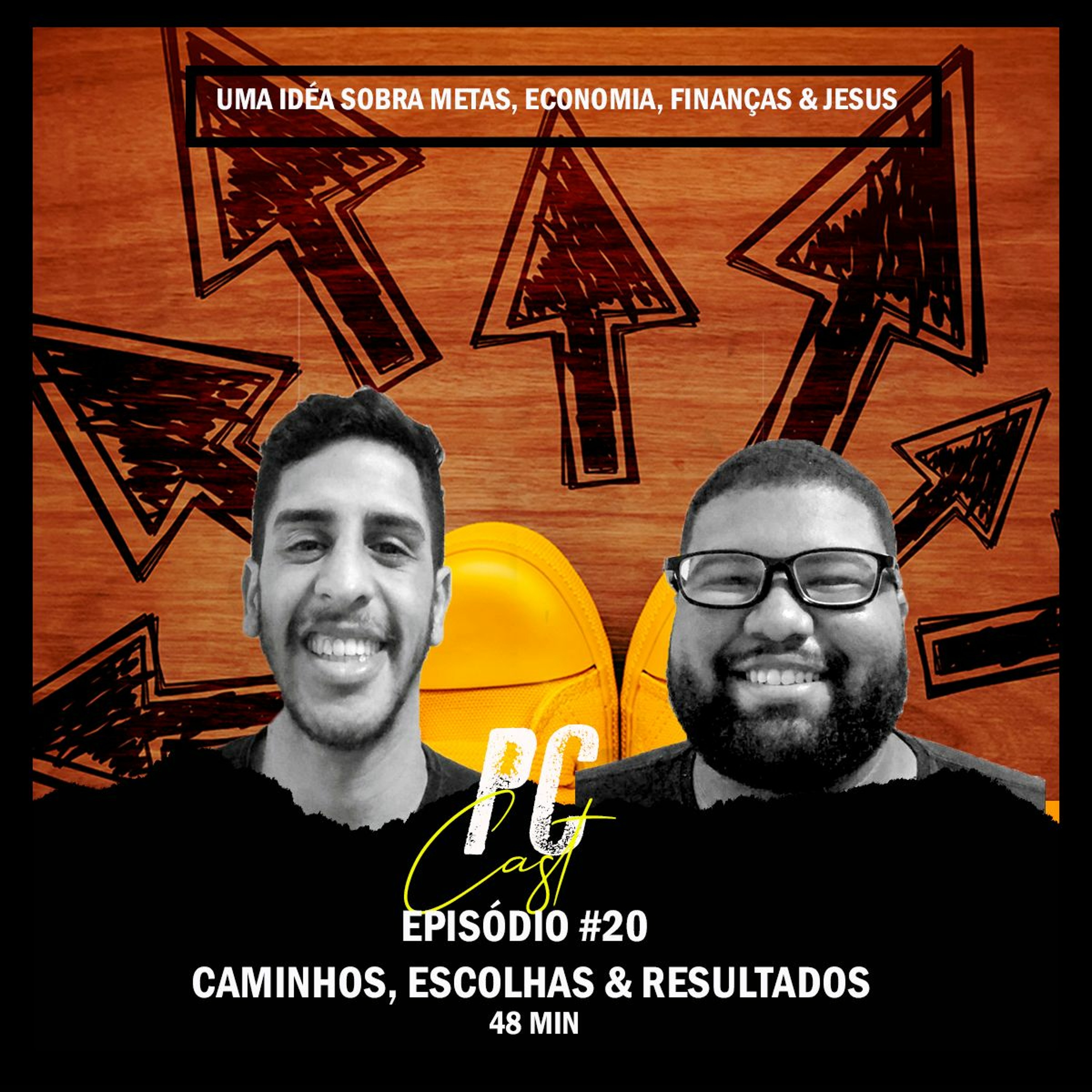 PodemosConversar #20 - Caminhos, Escolhas & Resultados