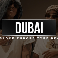D Block Europe Type Beat - "Dubai" | UK Rap Instrumental 2025