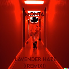 Taylor Swift - Lavender Haze (Monta Remix)