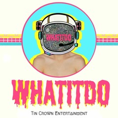 LAST WhatItDo Episode