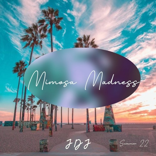 Mimosa Madness (Summer House Mix '23)