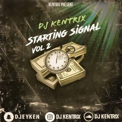 Dj Kentrix - STARTING SIGNAL vol.2