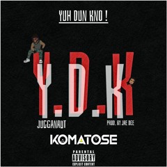 Jugganaut - Yuh Dun Kno [DJ Komatose Remix] - FREE DOWNLOAD