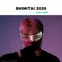Justin Owen - SHINITAI (2026 +2Key VERSION)