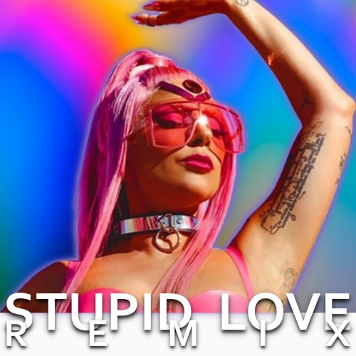 Lady Gaga - Stupid Love (Borby Norton Uk Garage Mix)
