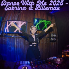 Dance With Me 2025 - Sabrina & Lillemäe