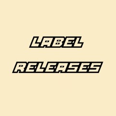 Label Releases