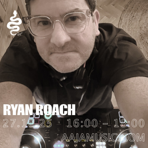 Ryan Roach: Disco Tech - Tech House - Aaja channel 1 - 27 10 25