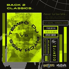 Miss Tempo & Deejay Pitch - Back To Classics Vol.1