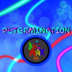Determination 2.0