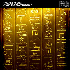 The Key Maker - Chase The Unattainable (Out Now)