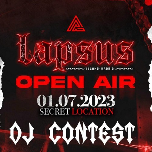 XØNE @ LAPSUS OPEN AIR DJ CONTEST