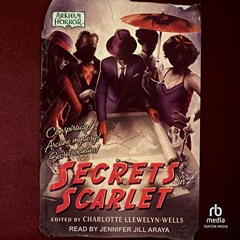 𝗗𝗢𝗪𝗡𝗟𝗢𝗔𝗗 EBOOK 📂 Secrets in Scarlet: Arkham Horror Series by  Charlotte L