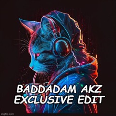 Baddadam akz Edit (buy=free download)