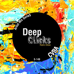 Deep Clicks Radio Show 149 - CVBA